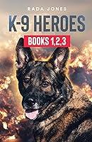 Algopix Similar Product 14 - K-9 HEROES: BOOKS 1, 2, 3