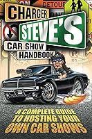 Algopix Similar Product 16 - Charger Steves Car Show Handbook A