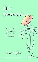 Algopix Similar Product 6 - Life Chronicles  Book 1 of the Life