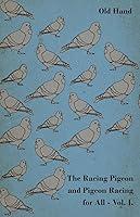Algopix Similar Product 14 - The Racing Pigeon and Pigeon Racing for