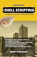 Algopix Similar Product 9 - Mastering Shell Scripting A Beginners