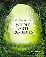 Algopix Similar Product 6 - Wisdom Keeper Whole Earth Remedies