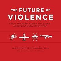 Algopix Similar Product 14 - The Future of Violence Robots and