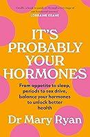 Algopix Similar Product 8 - Its Probably Your Hormones From