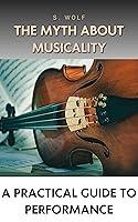 Algopix Similar Product 14 - The Myth About Musicality A Practical