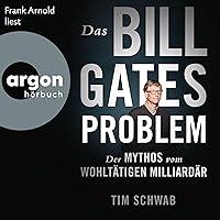 Algopix Similar Product 16 - Das BillGatesProblem Der Mythos vom