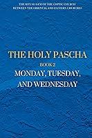 Algopix Similar Product 9 - The Holy Pascha  Book 2 Monday