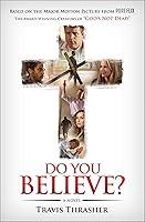 Algopix Similar Product 5 - Do You Believe?: A Novel