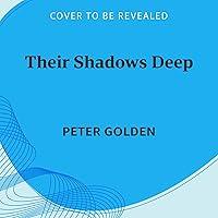 Algopix Similar Product 17 - Their Shadows Deep: A Novel