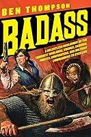 Algopix Similar Product 14 - Badass A Relentless Onslaught of the