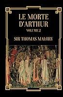 Algopix Similar Product 9 - Le Morte dArthurVolume 2 An