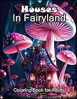 Algopix Similar Product 16 - Houses In Fairyland Coloring For