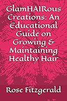 Algopix Similar Product 20 - GlamHAIRous Creations An Educational