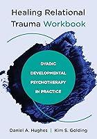 Algopix Similar Product 19 - Healing Relational Trauma Workbook