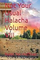 Algopix Similar Product 6 - Not Your Usual Halacha Volume VIII