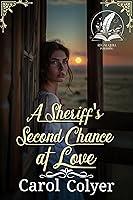 Algopix Similar Product 8 - A Sheriffs Second Chance at Love A