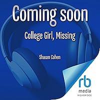 Algopix Similar Product 6 - College Girl Missing The True Story