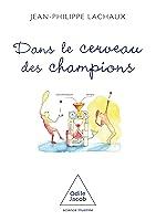 Algopix Similar Product 5 - Dans le cerveau des champions French