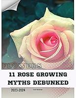 Algopix Similar Product 13 - 11 Rose Growing Myths Debunked Become