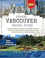 Algopix Similar Product 4 - Canada Vancouver Travel Guide 2024