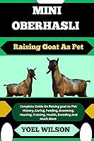 Algopix Similar Product 17 - MINI OBERHASLI Raising Goat As Pet