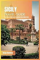 Algopix Similar Product 12 - Sicily Travel Guide 2024 The Ultimate