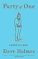 Algopix Similar Product 4 - Party of One: A Memoir in 21 Songs