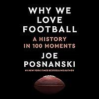 Algopix Similar Product 19 - Why We Love Football A History in 100