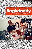 Algopix Similar Product 13 - Baghdaddy (Modern Plays)