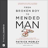 Algopix Similar Product 4 - From Broken Boy to Mended Man A