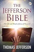 Algopix Similar Product 20 - The Jefferson Bible The Life and