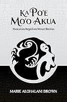 Algopix Similar Product 4 - Ka Poe Moo Akua Hawaiian Reptilian