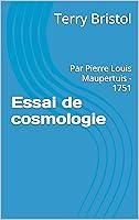 Algopix Similar Product 15 - Essai de cosmologie Par Pierre Louis
