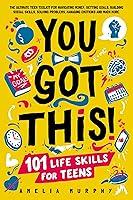 Algopix Similar Product 6 - You Got This 101 Life Skills for