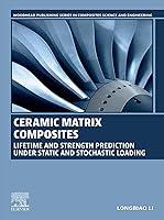 Algopix Similar Product 8 - Ceramic Matrix Composites Lifetime and