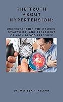 Algopix Similar Product 17 - THE TRUTH ABOUT HYPERTENSION