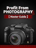 Algopix Similar Product 14 - Profit From Photography Master Guide