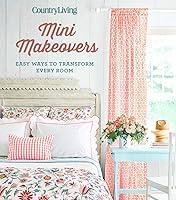 Algopix Similar Product 2 - Country Living Mini Makeovers Easy