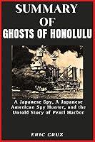 Algopix Similar Product 13 - SUMMARY OF GHOSTS OF HONOLULU By Mark