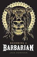 Algopix Similar Product 7 - Becoming a Barbarian