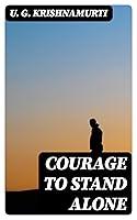 Algopix Similar Product 8 - Courage to Stand Alone