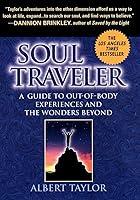 Algopix Similar Product 5 - Soul Traveler A Guide to OutofBody