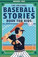 Algopix Similar Product 1 - The Original Baseball Stories Book for