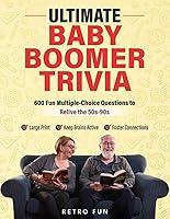 Algopix Similar Product 20 - Ultimate Baby Boomer Trivia 600 Fun