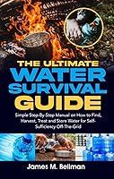 Algopix Similar Product 5 - The Ultimate Water Survival Guide