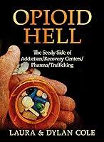 Algopix Similar Product 7 - Opioid Hell The Seedy Side of