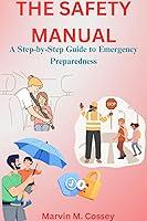 Algopix Similar Product 3 - The Safety Manual A StepbyStep Guide