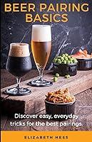 Algopix Similar Product 12 - Beer Pairing Basics Discover easy