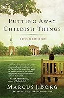 Algopix Similar Product 18 - Putting Away Childish Things A Novel