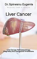 Algopix Similar Product 7 - Liver Cancer Pathophysiology